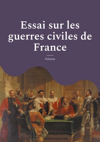 Image de Essai sur les guerres civiles de France