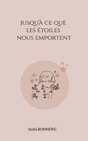 Picture of Jusqu'à ce que les étoiles nous emportent