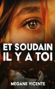 Image de Et soudain il y a toi