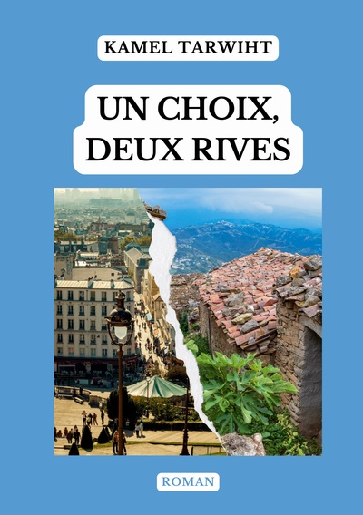 Picture of Un choix, deux rives