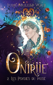 Picture of Oniriie 2. Les psychés du passé