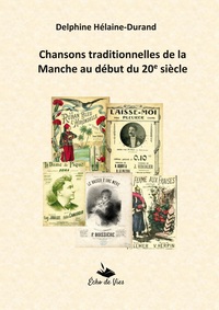 Picture of Chansons traditionnelles de la Manche au début du 20e siècle