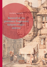 Image de Beowulf et les premiers fragments épiques anglo-saxons