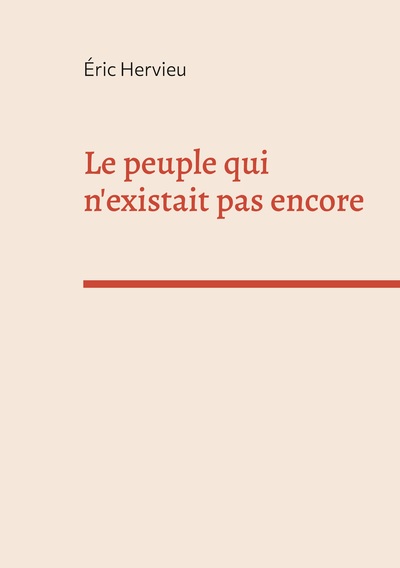 Image de Le peuple qui n'existait pas encore
