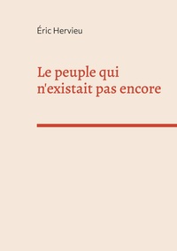 Picture of Le peuple qui n'existait pas encore