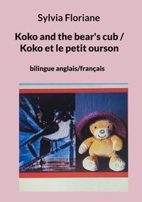 Picture of Koko and the bear's cub / Koko et le petit ourson