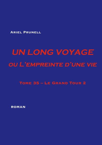 Picture of Un Long Voyage ou L'Empreinte d'une vie