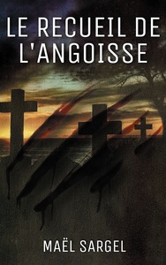 Image de Le Recueil de l'Angoisse