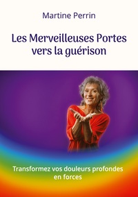 Picture of Les Merveilleuses Portes vers la guérison