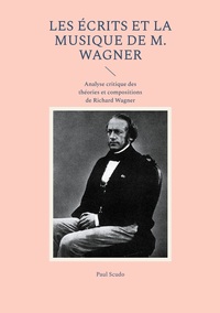 Image de Les Écrits et la musique de M. Wagner