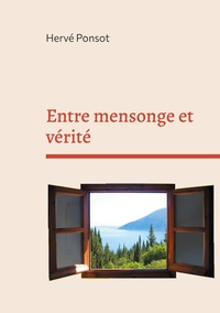 Image de Entre mensonge et vérité