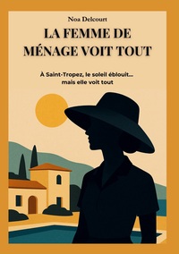 Image de La Femme de Ménage Voit Tout