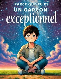 Picture of Parce que tu es un garçon exceptionnel