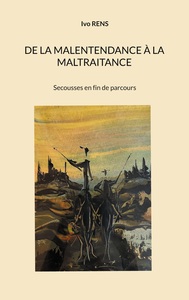 Picture of De la malentendance a la maltraitance