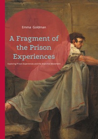 Picture of A Fragment of the Prison Experiences
