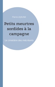 Image de Petits meurtres sordides à la campagne