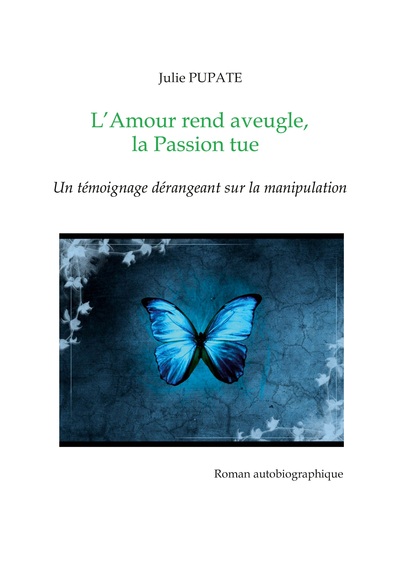 Image de L'Amour rend aveugle, la Passion tue