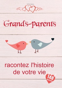 Picture of Grands-parents, racontez l'histoire de votre vie