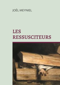 Image de Les ressusciteurs