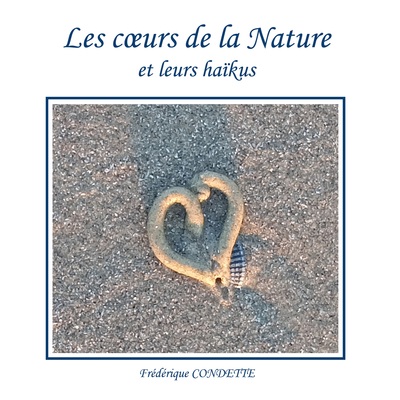 Picture of Les coeurs de la Nature et leurs haïkus