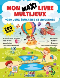 Image de Mon maxi livre multijeux - Plus de 250 jeux éducatifs et amusants