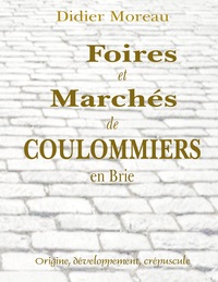 Picture of Foires et Marchés de Coulommiers en Brie