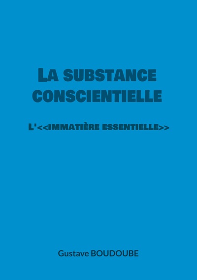 Picture of La substance conscientielle