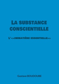 Picture of La substance conscientielle