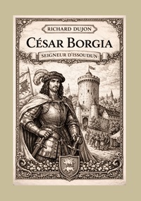 Picture of César Borgia seigneur d'Issoudun