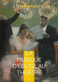 Image de La musique d'Église au théâtre