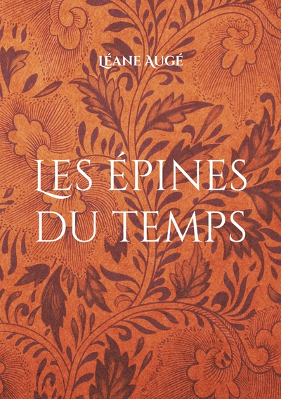 Image de Les épines du temps