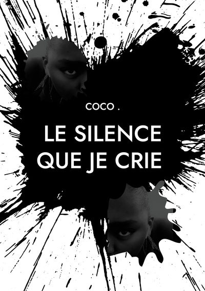Picture of Le silence que je crie