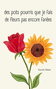 Image de des pots pourris que je fais de fleurs pas encore fanées