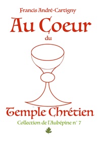 Image de Au Coeur du Temple Chrétien