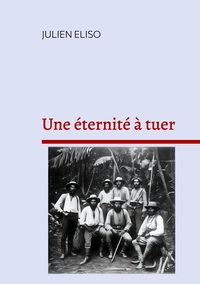 Picture of Une éternité à tuer
