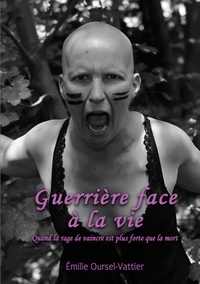 Picture of Guerrière face à la vie