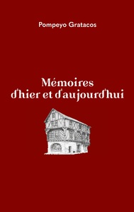 Picture of Mémoires d'hier et d'aujourd'hui
