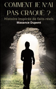 Picture of Comment je n'ai pas craqué ?