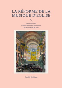 Image de La réforme de la musique d'Eglise