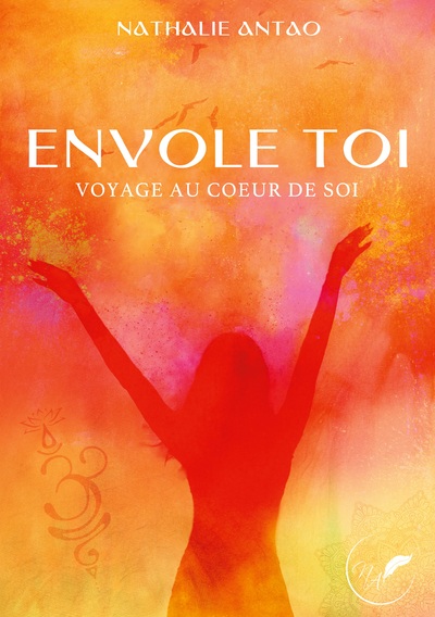 Image de Envole toi Voyage au coeur de soi