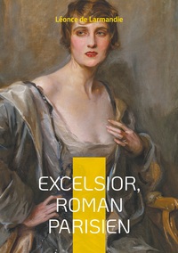 Picture of Excelsior, Roman parisien