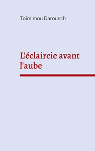 Picture of L'éclaircie avant l'aube
