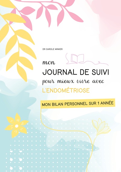 Picture of Mon journal de suivi pour mieux vivre avec l'endométriose