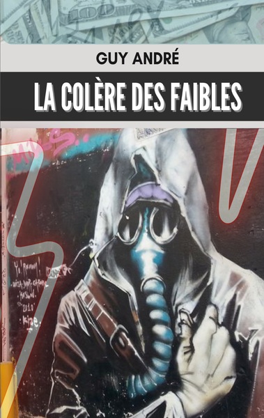 Image de La colère des faibles