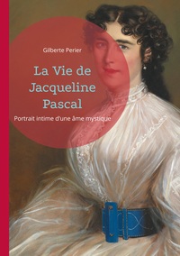 Picture of La Vie de Jacqueline Pascal