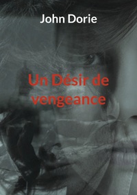 Image de Un Désir de vengeance