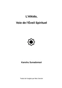 Picture of L'Aïkido, Voie de L'Eveil Spirituel