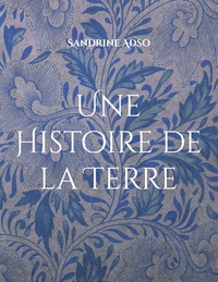 Picture of Une Histoire de la Terre