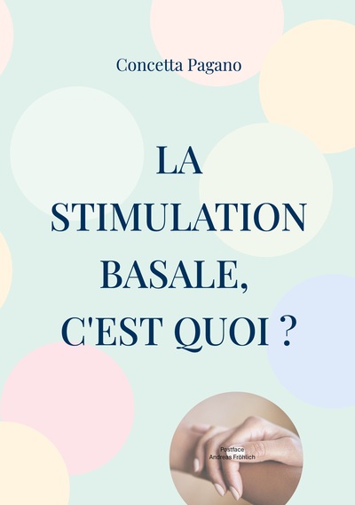 Picture of La stimulation basale, c'est quoi ?