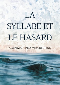 Picture of La Syllabe et le Hasard